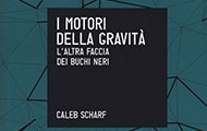 I motori della gravità