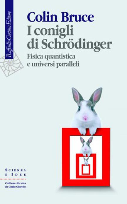 I conigli di Schroedinger