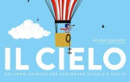 Il cielo. Un libro animato per esplorare nuvole e stelle